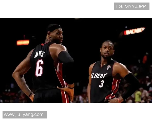 詹姆斯与韦德交手次数统计及两人对决历史回顾